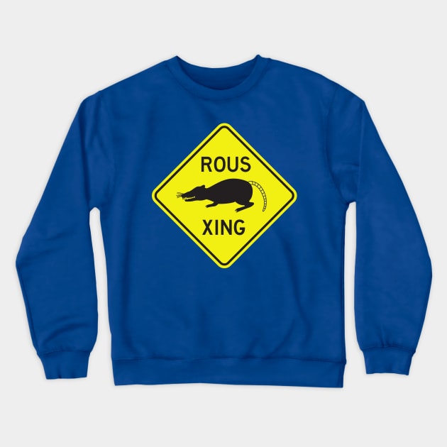 ROUS Crossing Crewneck Sweatshirt by joefixit2